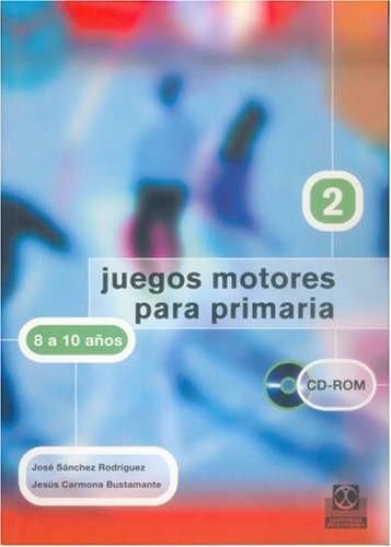 Book cover for Juegos Motores Para La Primaria 8/10 Anos