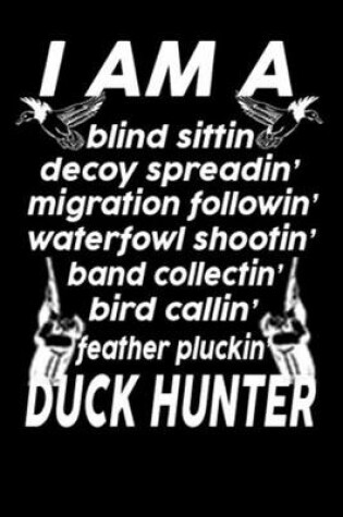 Cover of I am a Duck Hunter