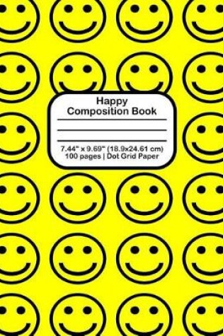 Cover of Happy Composition Book