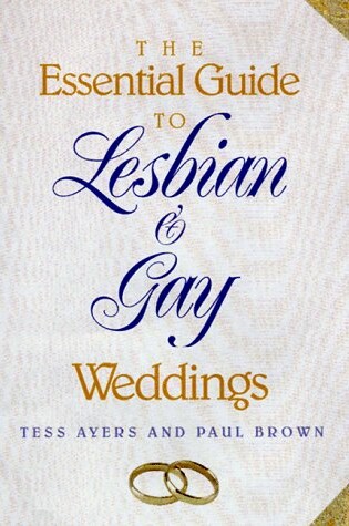 Cover of Essential Guide To Lesbian And Gay Weddings