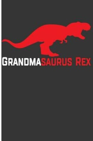Cover of Grandmasaurus Rex