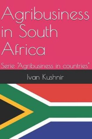 Cover of Agribusiness in South Africa