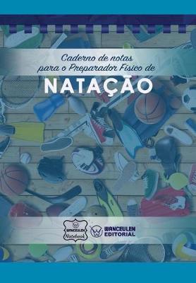 Book cover for Caderno de notas para o Preparador Fisico de Natacao