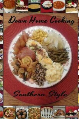 Cover of Down Home Cooking Southern Style