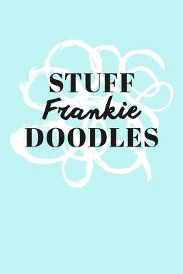 Book cover for Stuff Frankie Doodles