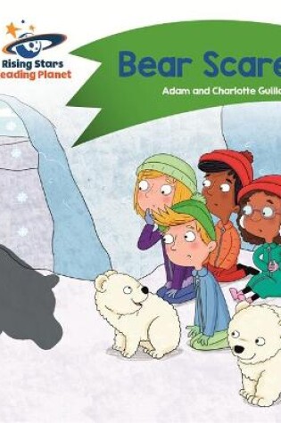 Cover of Reading Planet - Bear Scare - Green: Comet Street Kids