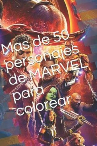 Cover of Mas de 50 personajes de MARVEL para colorear