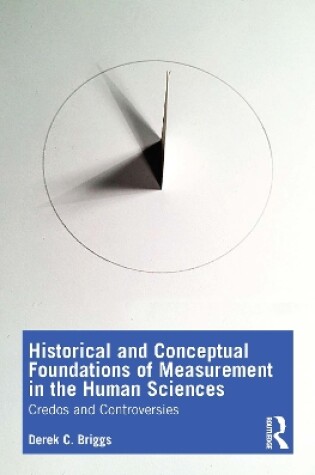 Cover of Historical and Conceptual Foundations of Measurement in the Human Sciences