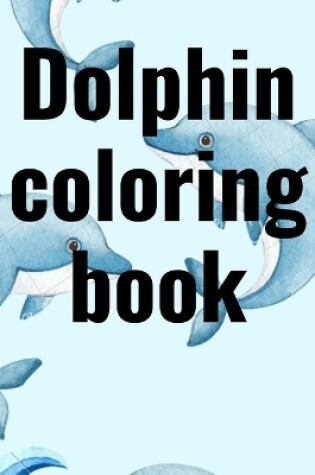 Cover of Dolphins