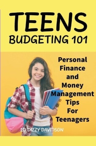 Cover of Personal Finance and Money Management Tips For Teenagers