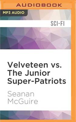 Book cover for Velveteen vs. the Junior Super-Patriots