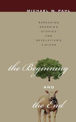 Book cover for The Beginning and the End