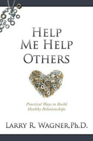 Cover of Help Me Help Others