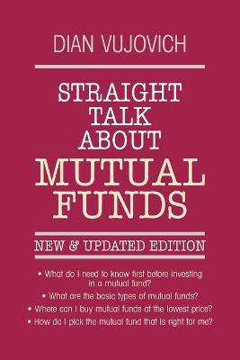 Book cover for Straight Talk About Mutual Funds