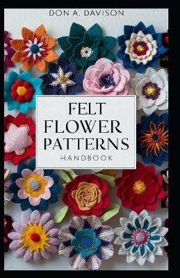 Book cover for Felt Flower Patterns Handbook