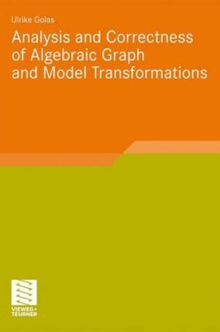 Cover of Analysis and Correctness of Algebraic Graph and Model Transformations