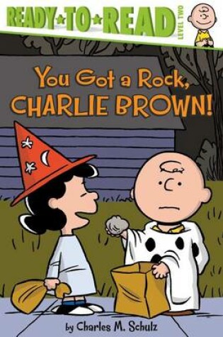 Cover of You Got a Rock, Charlie Brown!