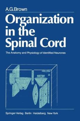 Cover of Organisation in the Spinal Cord