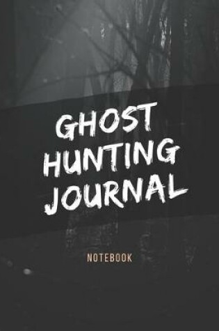 Cover of Ghost Hunting Journal