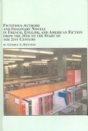 Cover of Fictitious Authors and Imaginary Novels in French, English, and American Fiction from the 18th to the Start of the 21st Century