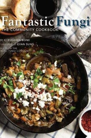 Cover of Fantastic Fungi Community Cookbook
