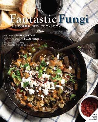 Book cover for Fantastic Fungi Community Cookbook