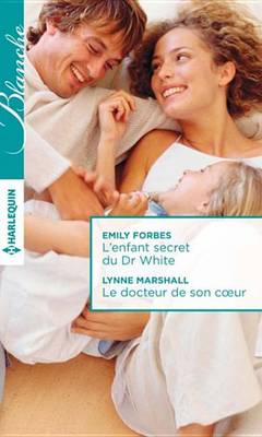 Book cover for L'Enfant Secret Du Dr White - Le Docteur de Son Coeur