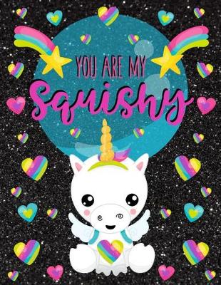 Book cover for You Are My Squishy