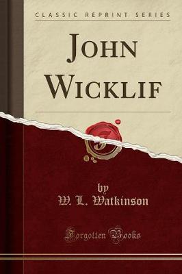 Book cover for John Wicklif (Classic Reprint)