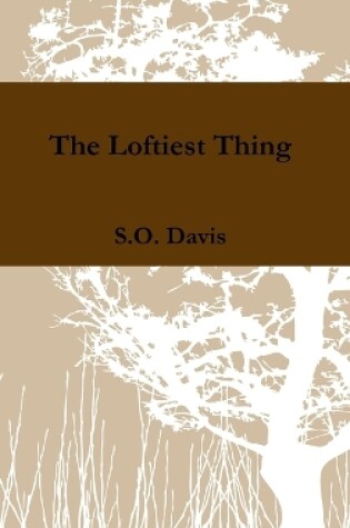 Cover of The Loftiest Thing