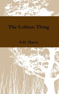 Book cover for The Loftiest Thing