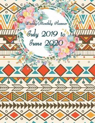 Book cover for Weekly Monthly Planner July 2019 to June 2020