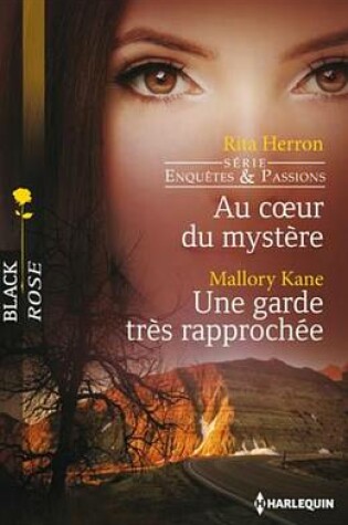 Cover of Au Coeur Du Mystere - Une Garde Tres Rapprochee