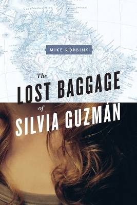 Book cover for The Lost Baggage of Silvia Guzmán