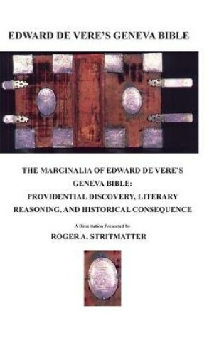 Cover of The Marginalia Of Edward de Vere's Geneva Bible