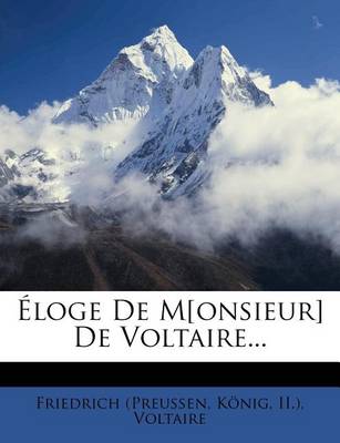 Book cover for Eloge De M[onsieur] De Voltaire...