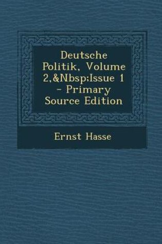 Cover of Deutsche Politik, Volume 2, Issue 1 - Primary Source Edition