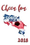 Book cover for Cheer For Costa Rica 2018