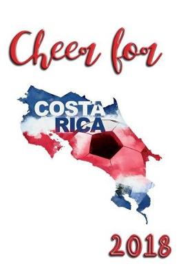 Cover of Cheer For Costa Rica 2018