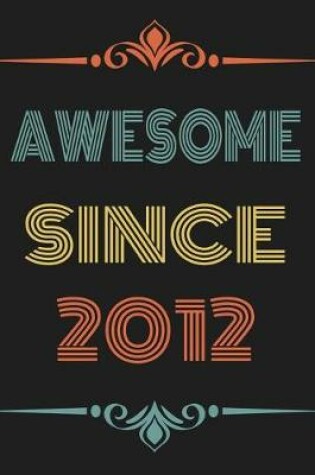 Cover of Awesome Since 2012