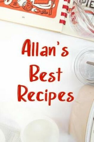 Cover of Allan's Best Recipes