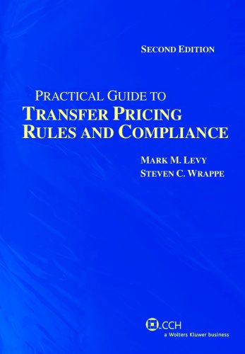 Book cover for Practical Guide to Transfer Pricing Rules and Compliance