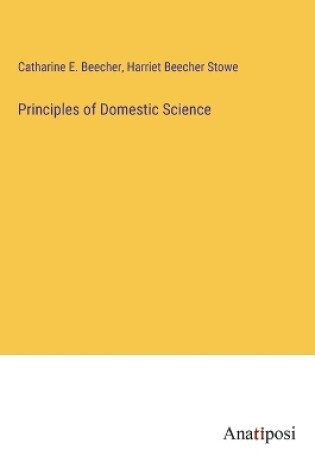 Cover of Principles of Domestic Science