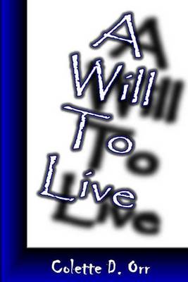 Cover of A Will To Live