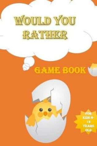 Cover of Would You Rather Game Book