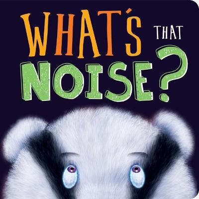 Book cover for What's That Noise?