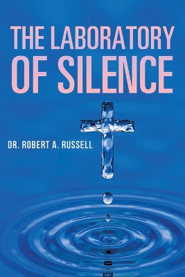 Book cover for The Laboratory of Silence