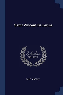 Book cover for Saint Vincent De Lérins
