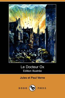 Book cover for Le Docteur Ox (Edition Illustree) (Dodo Press)