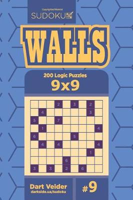 Book cover for Sudoku Walls - 200 Logic Puzzles 9x9 (Volume 9)
